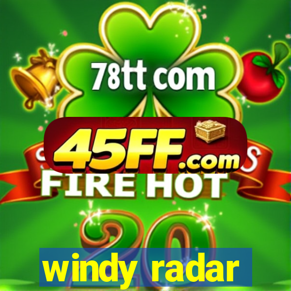 windy radar